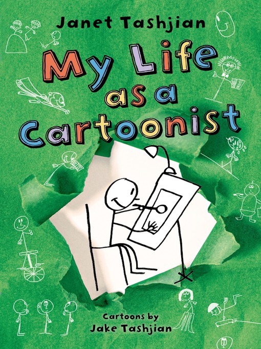 Title details for My Life as a Cartoonist by Janet Tashjian - Wait list